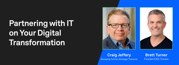 partnering with it on your digital transformation