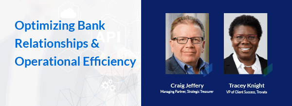 Optimizing Bank Relationships and Operational Efficiency