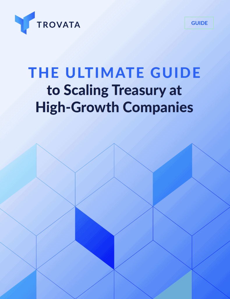 the ultimate guide to scaling treasury at high growth companies cover image